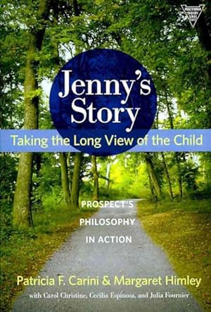 Seller image for Jenny's Story : Taking the Long View of the Child, Prospect's Philosophy in Action for sale by GreatBookPricesUK