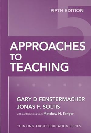 Seller image for Approaches to Teaching for sale by GreatBookPricesUK