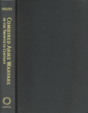 Seller image for Combined Arms Warfare in the Twentieth Century : Warfare in the Twentieth Century for sale by GreatBookPricesUK