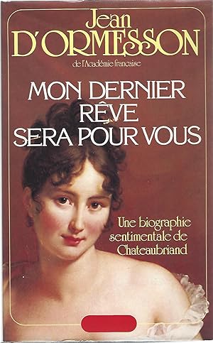 Seller image for MON DERNIER REVE SERA POUR VOUS for sale by Columbia Books, ABAA/ILAB, MWABA