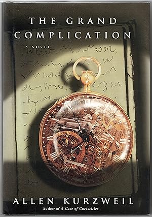 Image du vendeur pour The Grand Complication: A Novel mis en vente par Bob's Books