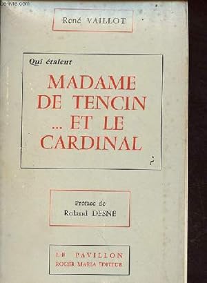 Bild des Verkufers fr Qui taient Madame de Tencin et le Cardinal ? - Collection le pavillon - envoi de l'auteur. zum Verkauf von Le-Livre