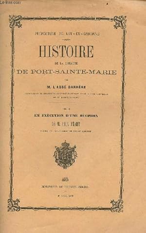 Seller image for Histoire de la Commune de Port-Sainte-Marie - Prfecture de Lot-et-Garonne. for sale by Le-Livre
