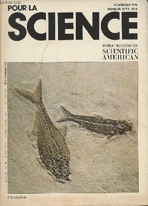 Image du vendeur pour Pour la science - Nov.1978 - n13 - L'volution - L'volution chimique et l'origine de la vie - Les mcanismes de l'volution - Variabilit gntique et volution - L'volution des plantes et des animaux pluricellulaires - L'volution des systmes cologi mis en vente par Le-Livre