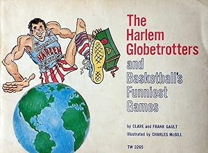 Image du vendeur pour The Harlem Globetrotters and Basketball's Funniest Games mis en vente par Kayleighbug Books, IOBA