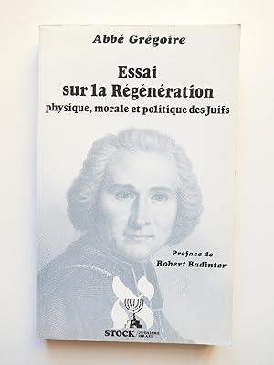 Image du vendeur pour Essai sur la Rgnration physique, morale et politique des juifs mis en vente par Librairie Christian Chaboud