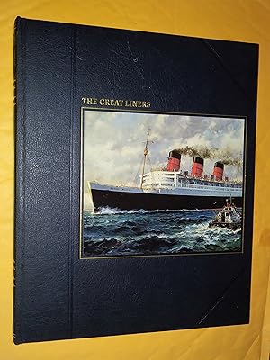 The great liners (The Seafarers)