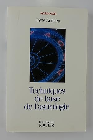 Bild des Verkufers fr Techniques de base de l'astrologie zum Verkauf von Librairie Christian Chaboud