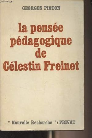 Imagen del vendedor de La pense pdagogique de Clestin Freinet - "Nouvelle recherche" a la venta por Le-Livre