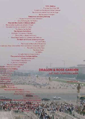 Immagine del venditore per Dragon and Rose Garden: Art and Power in China venduto da WeBuyBooks