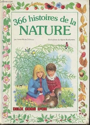 Bild des Verkufers fr 366 histoires de la nature zum Verkauf von Le-Livre
