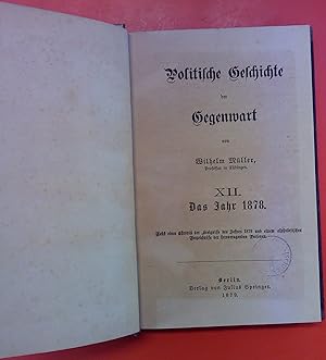 Bild des Verkufers fr Politische Geschichte der Gegenwart : XII. Das Jahr 1878 zum Verkauf von biblion2