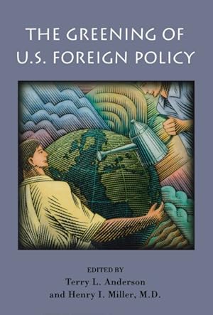 Bild des Verkufers fr Greening of U.S. Foreign Policy zum Verkauf von GreatBookPricesUK