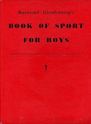 Raymond Glendenning's Book of Sport for Boys