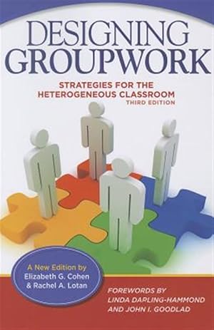 Immagine del venditore per Designing Groupwork : Strategies for the Heterogeneous Classroom venduto da GreatBookPricesUK