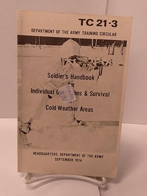 Soldier's Handbook for Individual Operations & Survival in Cold Weather