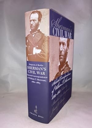 Imagen del vendedor de Sherman's Civil War: Selected Correspondence of William T. Sherman, 1860-1865 (Civil War America) a la venta por Great Expectations Rare Books