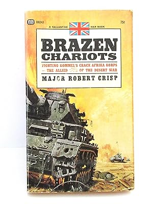 Seller image for Brazen Chariots: An Account of Tank Warfare in the Western Desert, November-December 1941 for sale by The Parnassus BookShop