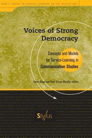 Seller image for Voices Of Strong Democracy : Concepts And Models For Service-learning In Communication Studies for sale by GreatBookPricesUK