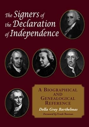 Immagine del venditore per Signers of the Declaration of Independence : A Biographical and Genealogical Reference venduto da GreatBookPricesUK