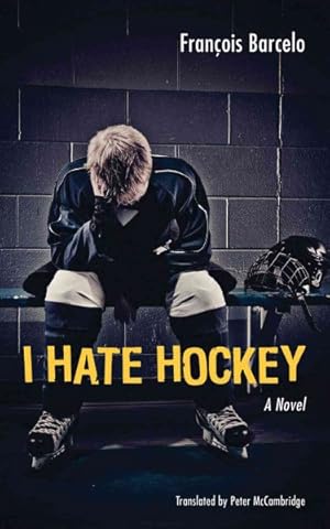 Seller image for I Hate Hockey for sale by GreatBookPricesUK