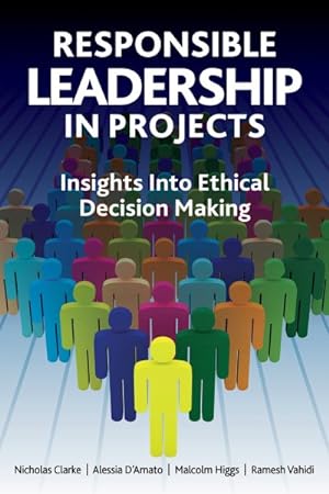 Image du vendeur pour Responsible Leadership in Projects : Insights into Ethical Decision Making mis en vente par GreatBookPricesUK