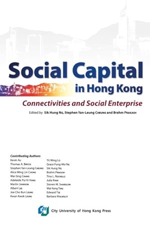 Seller image for Social Capital in Hong Kong-connectivities and Social Enterprise for sale by GreatBookPricesUK