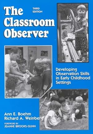 Seller image for Classroom Observer : Developing Observation Skills in Early Childhood Settings for sale by GreatBookPricesUK