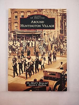 Immagine del venditore per Around Huntington Village (Images of America) venduto da WellRead Books A.B.A.A.