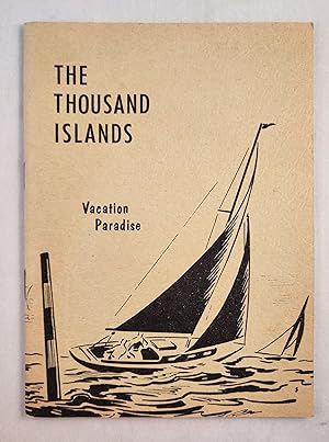 Bild des Verkufers fr The Thousand Islands Vacation Paradise zum Verkauf von WellRead Books A.B.A.A.