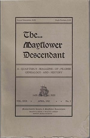 Seller image for The Mayflower Descendant, A Quarterly Magazine of Pilgrim Genealogy and History, April 1932 Vol. XXX No. 2 for sale by Kenneth Mallory Bookseller ABAA