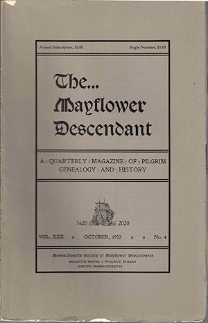 Seller image for The Mayflower Descendant, A Quarterly Magazine of Pilgrim Genealogy and History, October 1932 Vol. XXX No. 4 for sale by Kenneth Mallory Bookseller ABAA