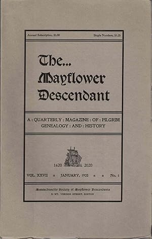Imagen del vendedor de The Mayflower Descendant, A Quarterly Magazine of Pilgrim Genealogy and History, January 1925 Vol. XXVII No. 2 a la venta por Kenneth Mallory Bookseller ABAA