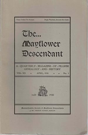 Imagen del vendedor de The Mayflower Descendant, A Quarterly Magazine of Pilgrim Genealogy and History, April 1918 Vol. XX No. 2 a la venta por Kenneth Mallory Bookseller ABAA