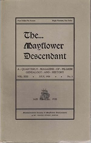 Imagen del vendedor de The Mayflower Descendant, A Quarterly Magazine of Pilgrim Genealogy and History, July 1920 Vol. XXII No. 3 a la venta por Kenneth Mallory Bookseller ABAA