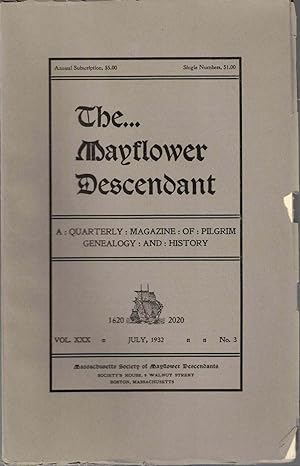 Imagen del vendedor de The Mayflower Descendant, A Quarterly Magazine of Pilgrim Genealogy and History, July 1932 Vol. XXX No. 3 a la venta por Kenneth Mallory Bookseller ABAA
