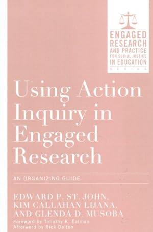 Bild des Verkufers fr Using Action Inquiry in Engaged Research : An Organizing Guide zum Verkauf von GreatBookPricesUK