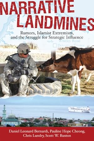 Immagine del venditore per Narrative Landmines : Rumors, Islamist Extremism, and the Struggle for Strategic Influence venduto da GreatBookPricesUK