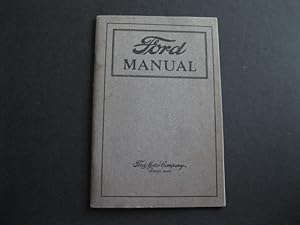 FORD MANUAL For Owners and Operators of Ford Cars and Trucks - 1922 Model T
