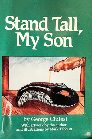 Seller image for Stand Tall, My Son for sale by Mad Hatter Bookstore