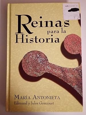 María Antonieta (Reinas para la historia)