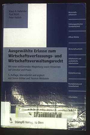 Seller image for Ausgewhlte Erlasse zum Wirtschaftsverfassungs- und Wirtschaftsverwaltungsrecht : mit einer einfhrenden Wegleitung sowie Hinweisen auf Literatur und Praxis. for sale by books4less (Versandantiquariat Petra Gros GmbH & Co. KG)