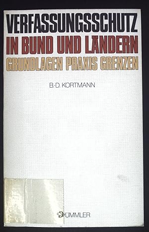 Image du vendeur pour Verfassungsschutz in Bund und Lndern : Grundlagen, Praxis, Grenzen. mis en vente par books4less (Versandantiquariat Petra Gros GmbH & Co. KG)