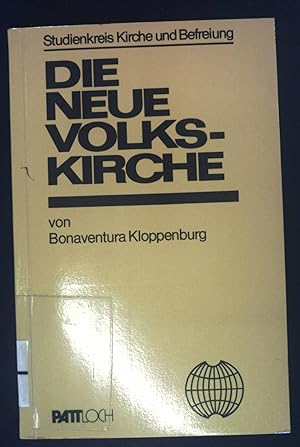 Imagen del vendedor de Die neue Volkskirche. Verffentlichungen des Studienkreises Kirche und Befreiung a la venta por books4less (Versandantiquariat Petra Gros GmbH & Co. KG)