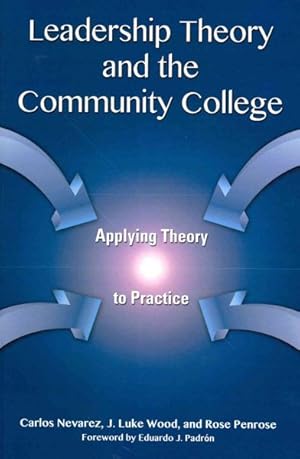 Immagine del venditore per Leadership Theory and the Community College : Applying Theory to Practice venduto da GreatBookPricesUK