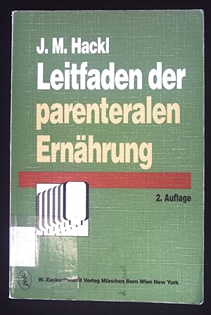 Bild des Verkufers fr Leitfaden der parenteralen Ernhrung. zum Verkauf von books4less (Versandantiquariat Petra Gros GmbH & Co. KG)