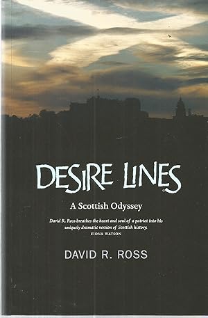 Desire Lines: A Scottish Odyssey