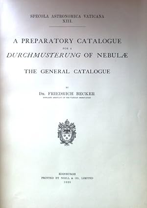 A preparatory Catalogue for a Durchmusterung of Nebulae. The General Catalogue; Specola Astronomi...