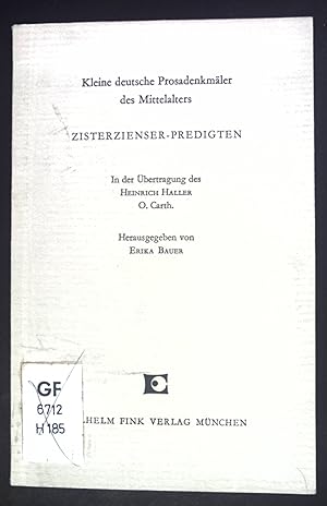 Immagine del venditore per Zisterzienser-Predigten : (Homiliae 9 et 13). Kleine deutsche Prosadenkmler des Mittelalters ; H. 7 venduto da books4less (Versandantiquariat Petra Gros GmbH & Co. KG)