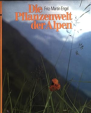Seller image for Die Pflanzenwelt der Alpen. for sale by books4less (Versandantiquariat Petra Gros GmbH & Co. KG)